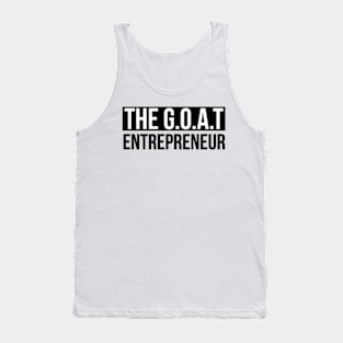 The Greatest of All Time Entrepreneur High Achiever Tank Top